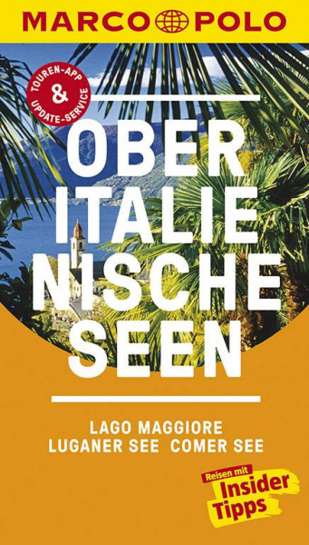 MAIRDUMONT | MARCO POLO Reiseführer Oberitalienische Seen, Lago Maggiore, Luganer See, Comer