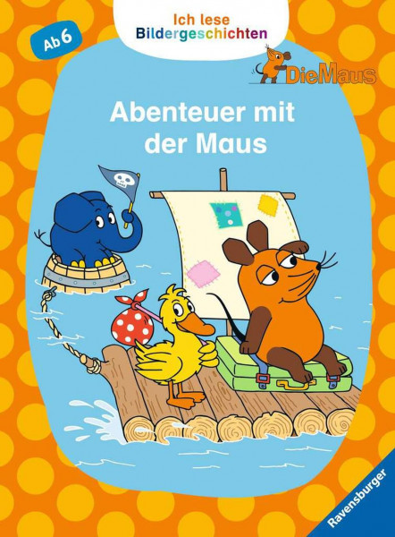 Ravensburger Buchverlag | Ich lese Bildergeschichten Die Maus: Abenteuer mit der Maus
