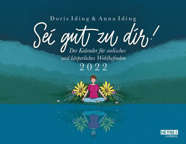 Doris, Iding, Anna Iding | Sei gut zu Dir 2022