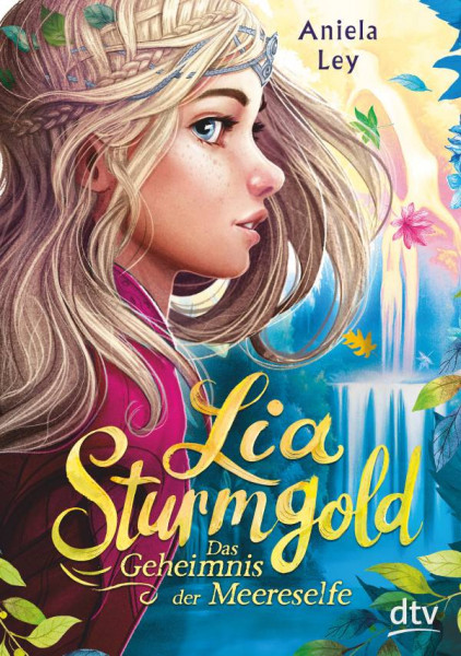 dtv Verlagsgesellschaft | Lia Sturmgold – Das Geheimnis der Meereselfe
