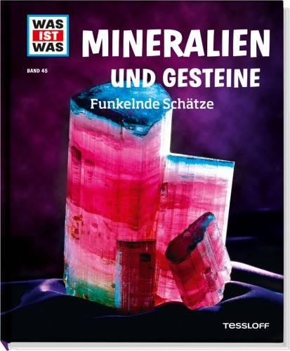 Tessloff Medienvertrieb | WIW 45 Mineralien und Gesteine | 978-3-7886-2036-3