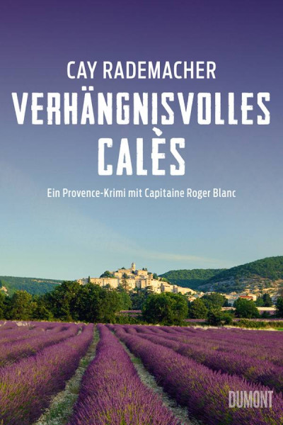 DuMont Buchverlag | Verhängnisvolles Calès