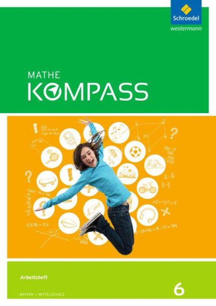 Schroedel | Mathe Kompass / Mathe Kompass - Ausgabe für Bayern | 