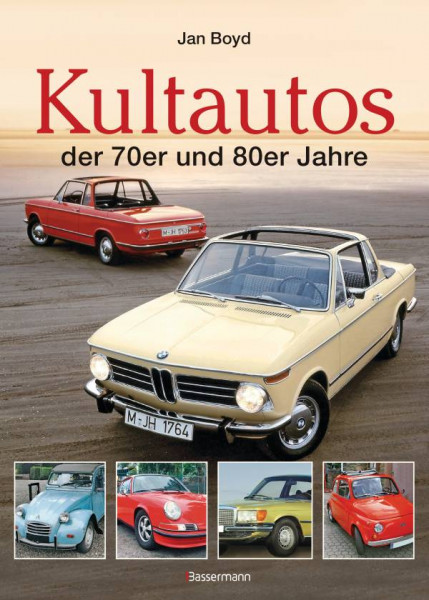 Bassermann | Die Kultautos der 70er und 80er Jahre