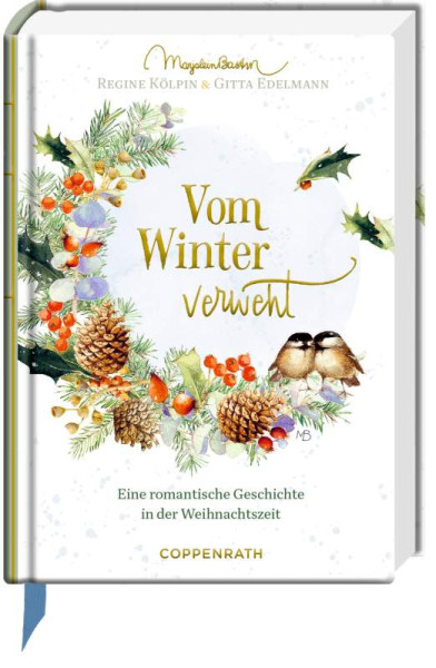 Coppenrath | Vom Winter verweht | Edelmann, Gitta; Kölpin, Regine