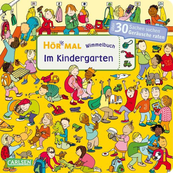 Carlsen Verlag | Hör mal: Wimmelbuch: Im Kindergarten | 25185