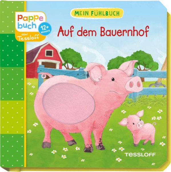 Tessloff Verlag | Mein Fühlbuch: Auf dem Bauernhof