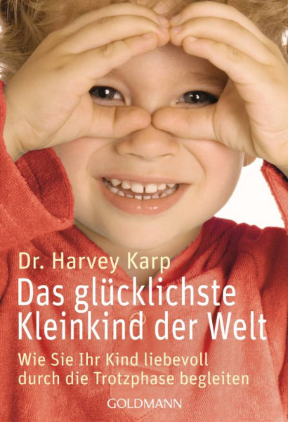 Goldmann | Das glücklichste Kleinkind der Welt