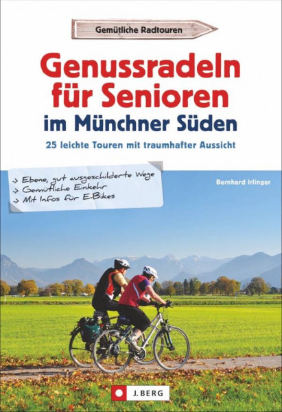J. Berg  | Genussradeln für Senioren Münchner Süden