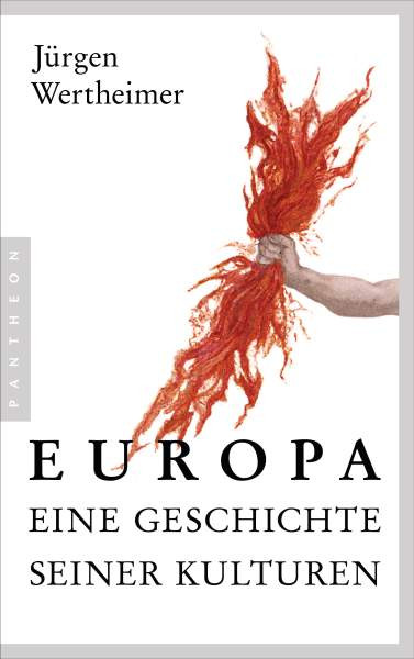 Pantheon | Europa - eine Geschichte seiner Kulturen | Wertheimer, Jürgen