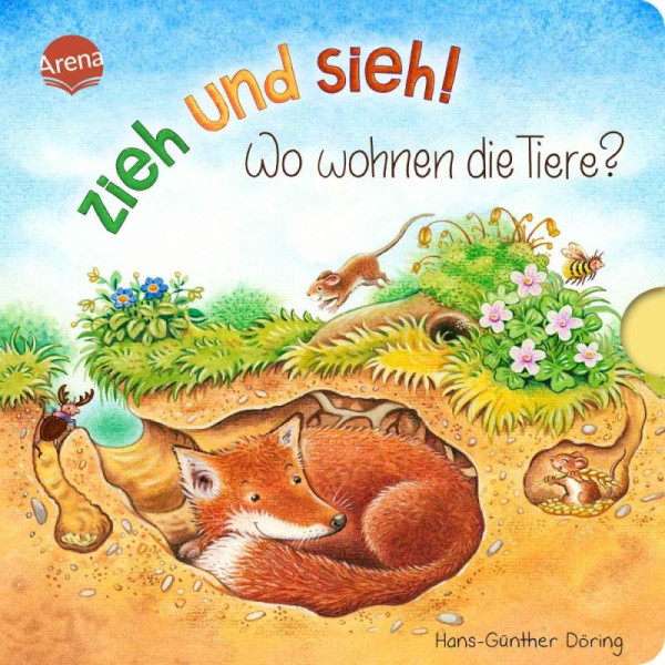 Arena | Zieh und sieh! Wo wohnen die Tiere? | Döring, Hans-Günther