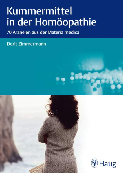 Dorit Zimmermann | Kummermittel in der Homöopathie