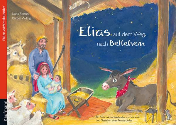 Kaufmann-Verlag | Adventskalender | Elias auf dem Weg nach Betlehem