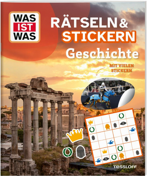 Tessloff Verlag Ragnar Tessloff GmbH & Co. KG | WAS IST WAS Rätseln und Stickern: Geschichte