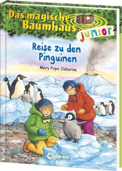 Loewe | Das magische Baumhaus junior (Band 37) - Reise zu den Pinguinen | Pope Osborne, Mary