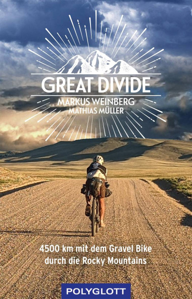 Polyglott ein Imprint von GRÄFE UND UNZER Verlag GmbH | Great Divide | Weinberg, Markus; Müller, Mathias