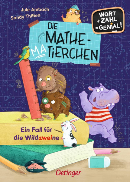 Verlag Friedrich Oetinger GmbH | Die Mathematierchen. Ein Fall für die Wildzweine | Ambach, Jule