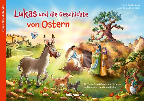 Kaufmann, Ernst | Lukas und die Geschichte von Ostern | Goldhammer, Hanna