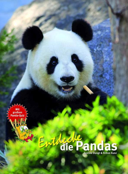 Natur und Tier | Entdecke die Pandas | Dungl, Eveline; Kunz, Kriton