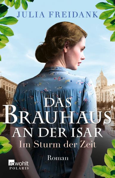 ROWOHLT Taschenbuch | Das Brauhaus an der Isar: Im Sturm der Zeit