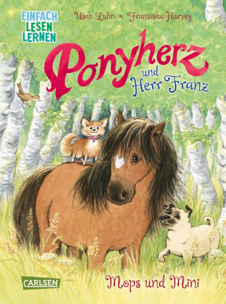 Carlsen | Ponyherz und Herr Franz: Mops und Mini | Luhn, Usch; Harvey, Franziska