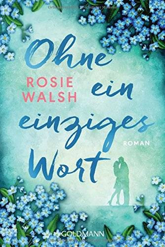 Goldmann | Ohne ein einziges Wort