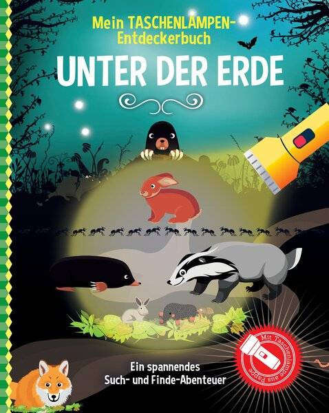 Ullmann Medien | Mein Taschenlampen-Entdeckerbuch - Unter der Erde | Hessels, Sandra C.