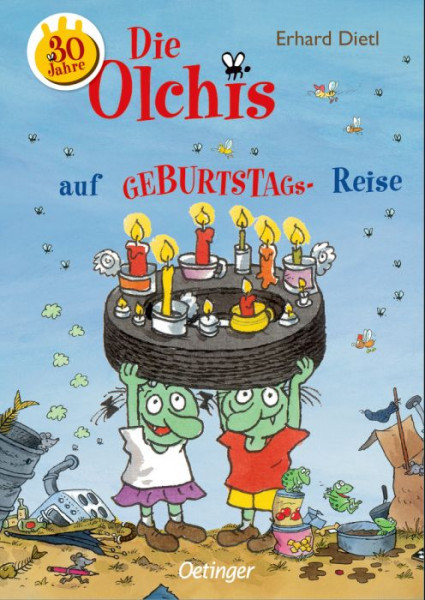 Verlag Friedrich Oetinger GmbH | Die Olchis auf Geburtstagsreise