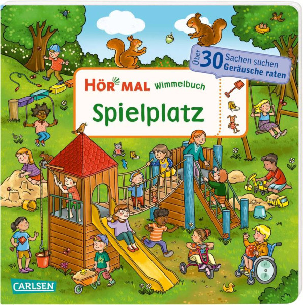 Carlsen | Hör mal (Soundbuch): Wimmelbuch: Spielplatz | 
