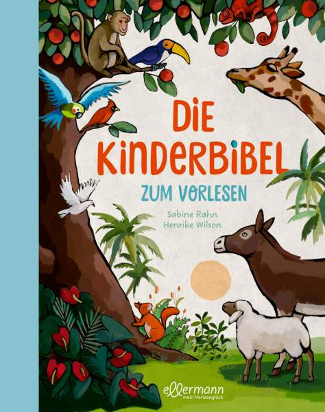 Dressler | Die Kinderbibel zum Vorlesen | Rahn, Sabine