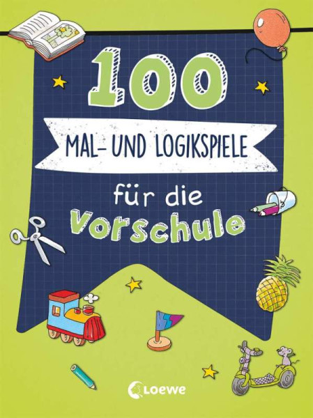 Loewe | 100 Mal- und Logikspiele für die Vorschule | 