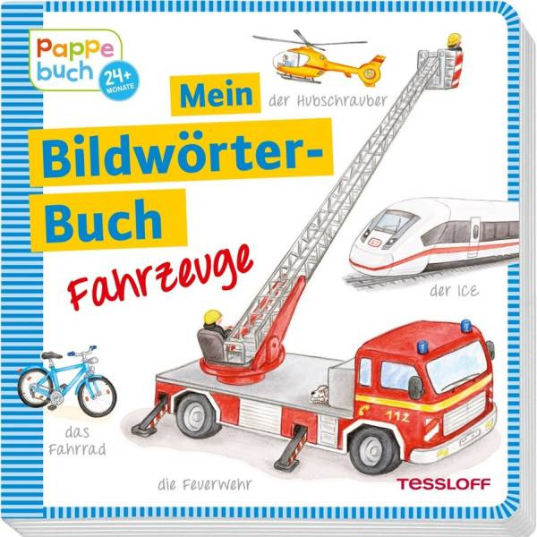 Tessloff | Mein Bildwörterbuch. Fahrzeuge