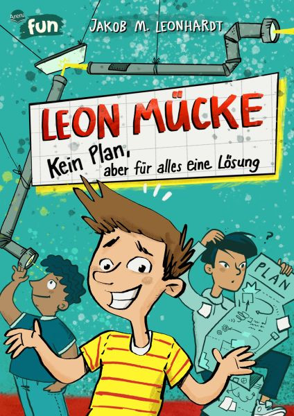 Arena | Leon Mücke (1). Kein Plan, aber für alles eine Lösung | Leonhardt, Jakob M.