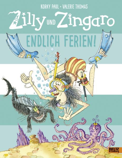 Julius Beltz GmbH & Co. KG | Zilly und Zingaro. Endlich Ferien!