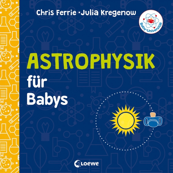 Loewe | Baby-Universität - Astrophysik für Babys | 74320523