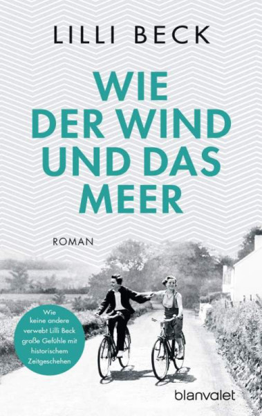 Blanvalet | Wie der Wind und das Meer | Beck, Lilli
