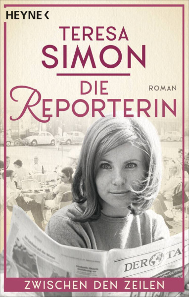 Heyne | Die Reporterin - Zwischen den Zeilen | Simon, Teresa
