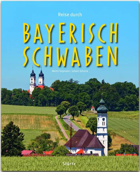 Johann Schrenk | Reise durch Bayerisch-Schwaben