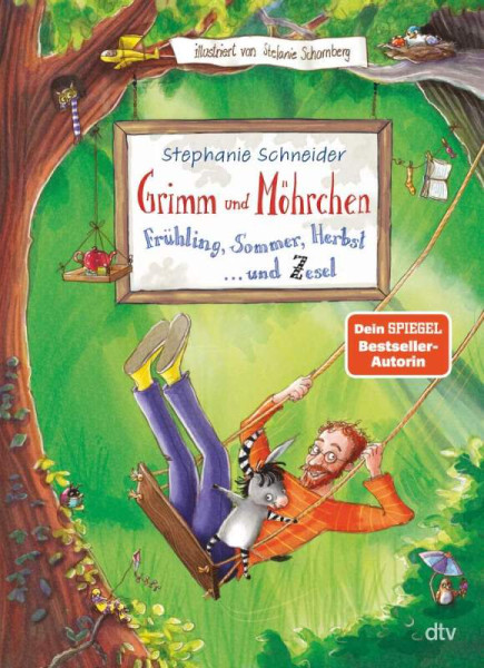 dtv Verlagsgesellschaft | Grimm und Möhrchen – Frühling, Sommer, Herbst und Zesel | Schneider, Stephanie