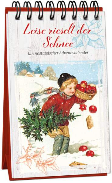 Verlag Ernst Kaufmann GmbH | Leise rieselt der Schnee - Kalender | 