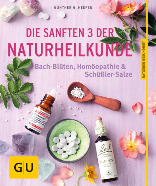 GRÄFE UND UNZER Verlag GmbH | Die sanften 3 der Naturheilkunde