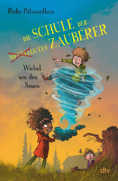 dtv Verlagsgesellschaft | Die Schule der mittelguten Zauberer – Wirbel um den Neuen | Patwardhan, Rieke