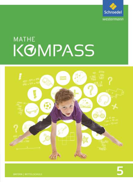 Schroedel | Mathe Kompass / Mathe Kompass - Ausgabe für Bayern