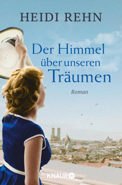 Knaur Taschenbuch | Der Himmel über unseren Träumen