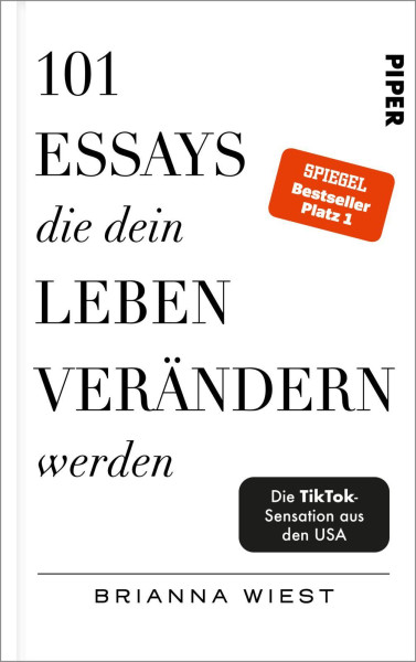 Piper | 101 Essays, die dein Leben verändern werden | Wiest, Brianna