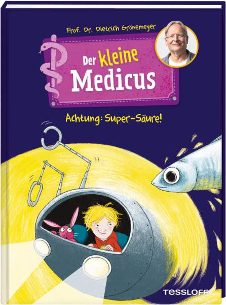 Dietrich Grönemeyer | Der kleine Medicus. Band 2. Achtung: Super-Säure!