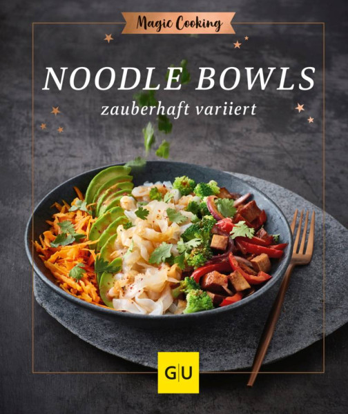 GRÄFE UND UNZER Verlag GmbH | Noodle-Bowls | Möller, Hildegard