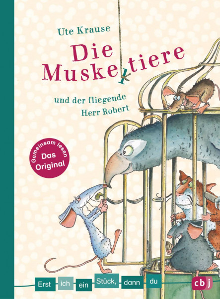 cbj | Erst ich ein Stück, dann du - Die Muskeltiere und der fliegende Herr Robert