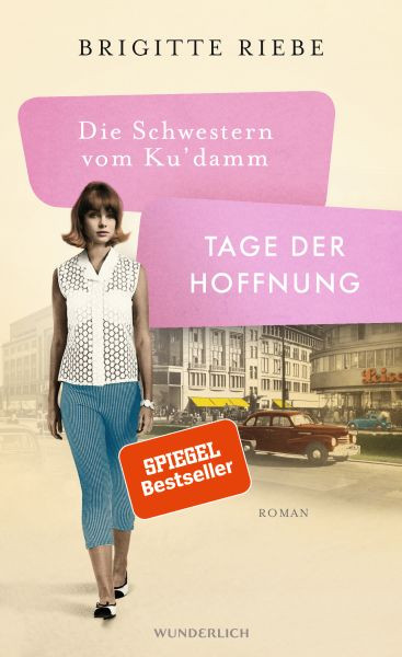 ROWOHLT Wunderlich | Die Schwestern vom Ku´damm: Tage der Hoffnung