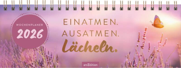 arsEdition | Tischkalender Einatmen. Ausatmen. Lächeln. 2026 | 